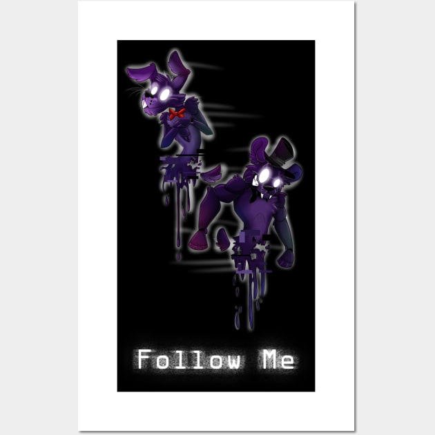 FOLLOW ME FnaF Shadow Animatronics Wall Art by DragonDesigner